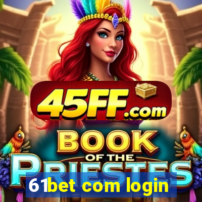 61bet com login